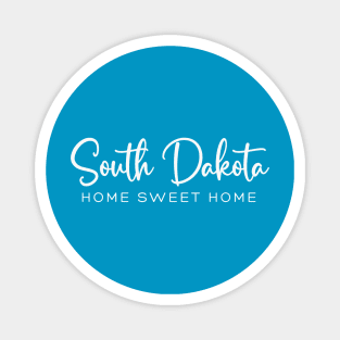 South Dakota: Home Sweet Home Magnet